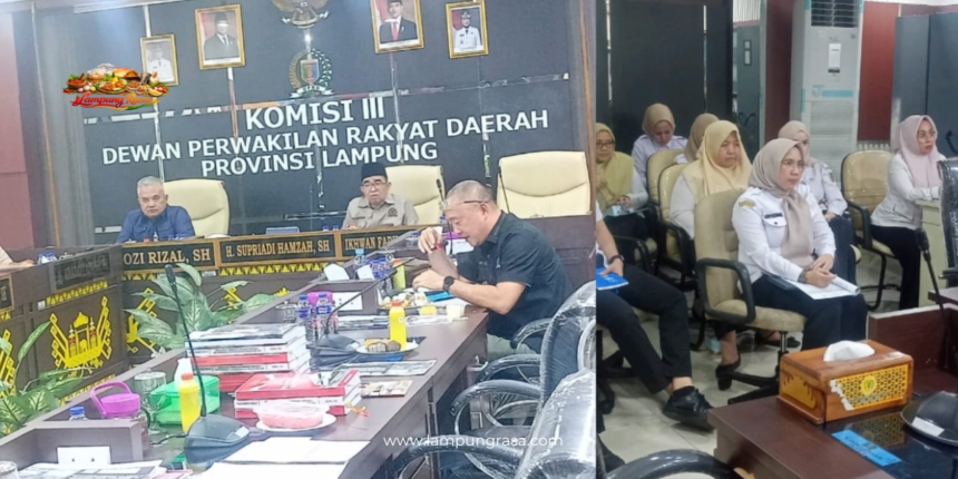 Komisi III Dewan Perwakilan Rakyat Daerah (DPRD) Provinsi Lampung menggelar Rapat Dengar Pendapat (RDP) bersama Organisasi Perangkat Daerah (OPD) mitra kerja